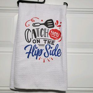 Catch you on the flip side Waffle Knit Tea Towel